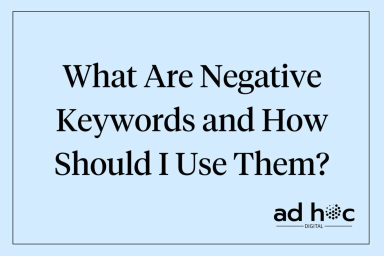 What Are Negative Keywords and How Should I Use Them?