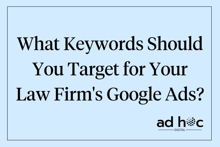 What Keywords Should You Target for Your Law Firm's Google Ads