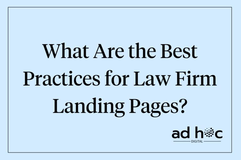 What Are the Best Practices for Law Firm Landing Pages?